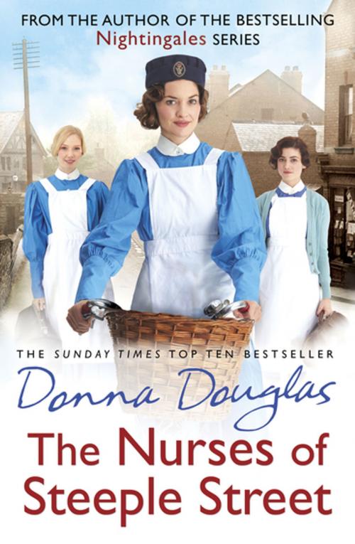 Cover of the book The Nurses of Steeple Street by Donna Douglas, Random House