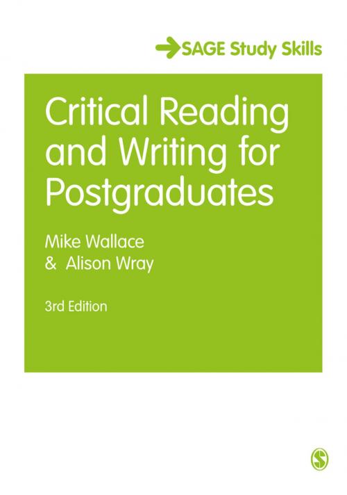 Cover of the book Critical Reading and Writing for Postgraduates by Professor Mike Wallace, Professor Alison Wray, SAGE Publications