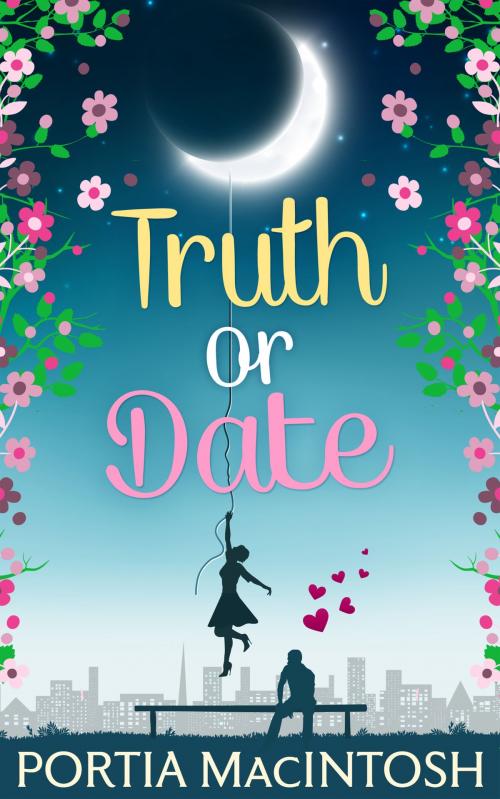Cover of the book Truth Or Date by Portia MacIntosh, HarperCollins Publishers