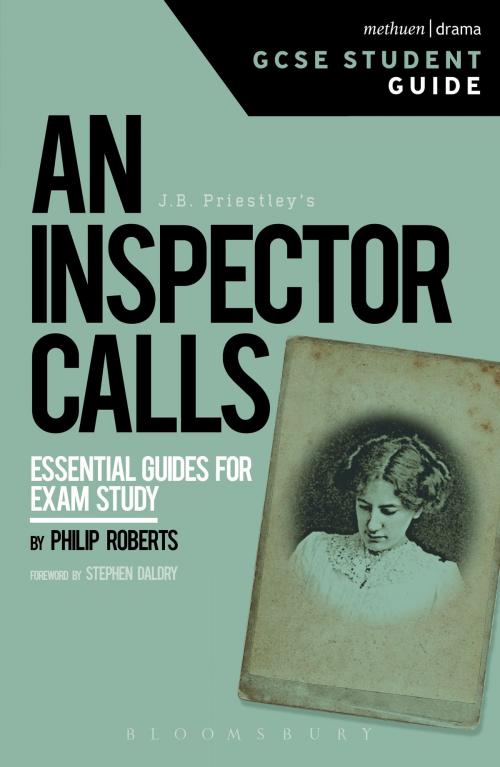 Cover of the book An Inspector Calls GCSE Student Guide by Philip Roberts, Bloomsbury Publishing