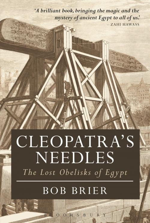 Cover of the book Cleopatra's Needles by Dr Bob Brier, Bloomsbury Publishing
