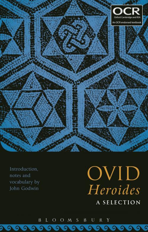 Cover of the book Ovid Heroides: A Selection by , Bloomsbury Publishing