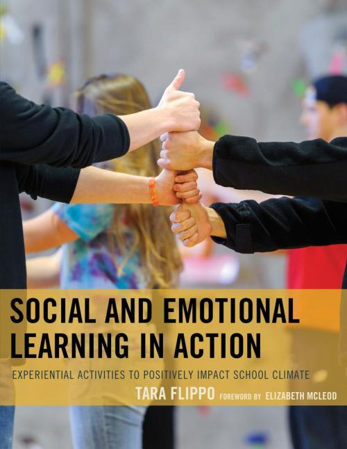 Cover of the book Social and Emotional Learning in Action by Tara Flippo, Rowman & Littlefield Publishers
