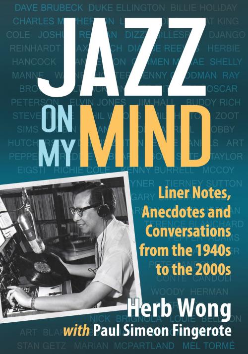 Cover of the book Jazz on My Mind by Herb Wong, Paul Simeon Fingerote, McFarland & Company, Inc., Publishers
