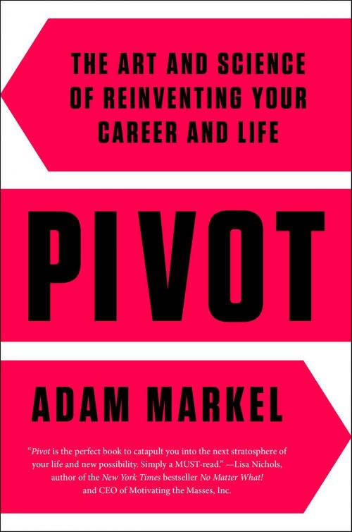 Cover of the book Pivot by Adam Markel, Atria Books