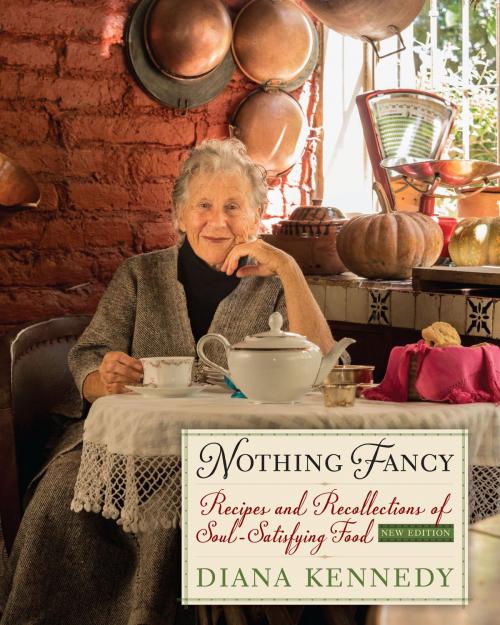 Cover of the book Nothing Fancy by Diana Kennedy, University of Texas Press