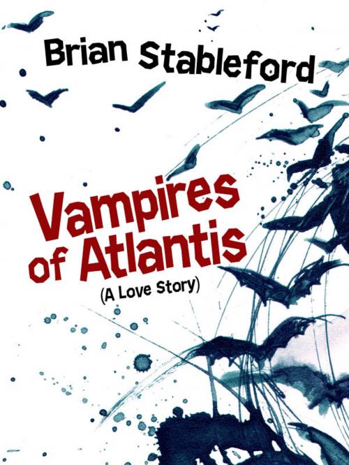 Cover of the book Vampires of Atlantis by Brian Stableford, Wildside Press LLC