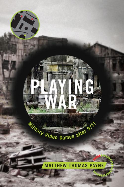 Cover of the book Playing War by Matthew Thomas Payne, NYU Press