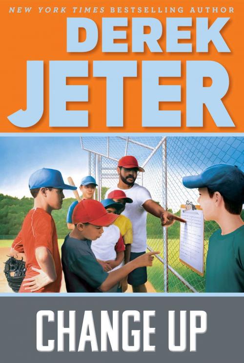 Cover of the book Change Up by Derek Jeter, Simon & Schuster/Paula Wiseman Books