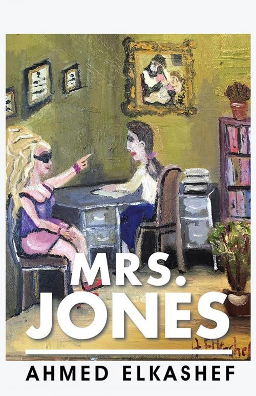 Cover of the book Mrs. Jones by Ahmed Elkashef, Partridge Publishing Singapore