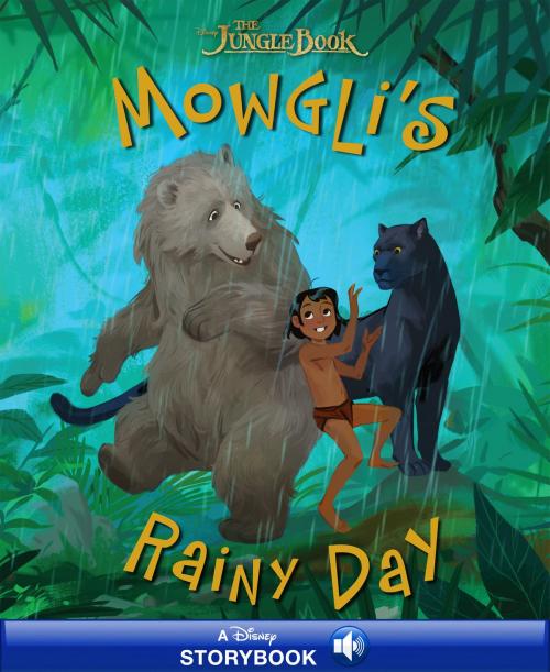 Cover of the book The Jungle Book: Mowgli's Rainy Day by Disney Book Group, Disney Book Group