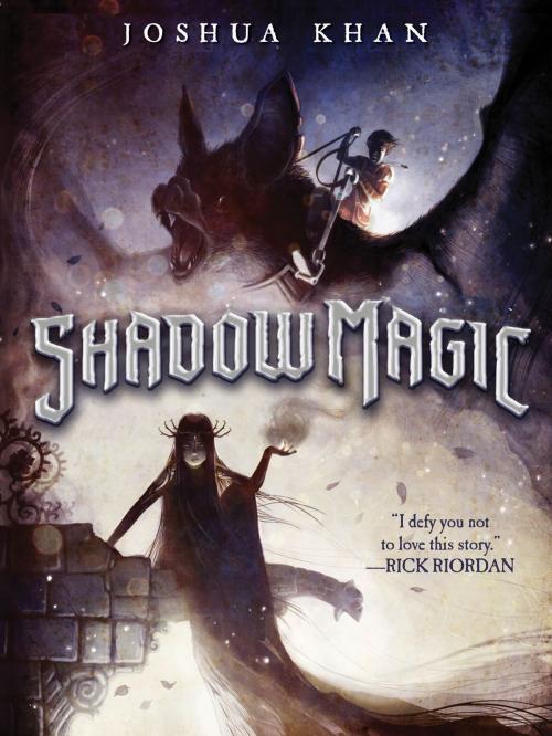 Cover of the book Shadow Magic by Joshua Khan, Disney Book Group