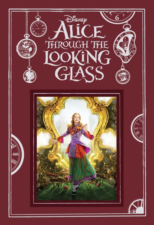 Cover of the book Alice in Wonderland: Through the Looking Glass by Kari Sutherland, Disney Book Group
