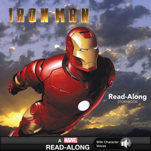 Cover of the book Iron Man Read-Along Storybook by Marvel Press Book Group, Disney Book Group