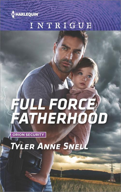 Cover of the book Full Force Fatherhood by Tyler Anne Snell, Harlequin