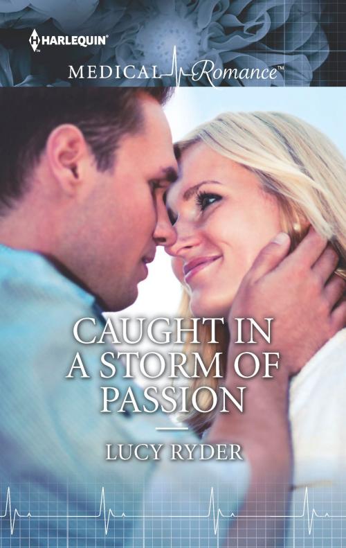 Cover of the book Caught in a Storm of Passion by Lucy Ryder, Harlequin