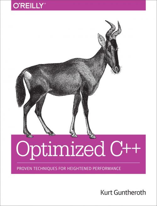 Cover of the book Optimized C++ by Kurt Guntheroth, O'Reilly Media