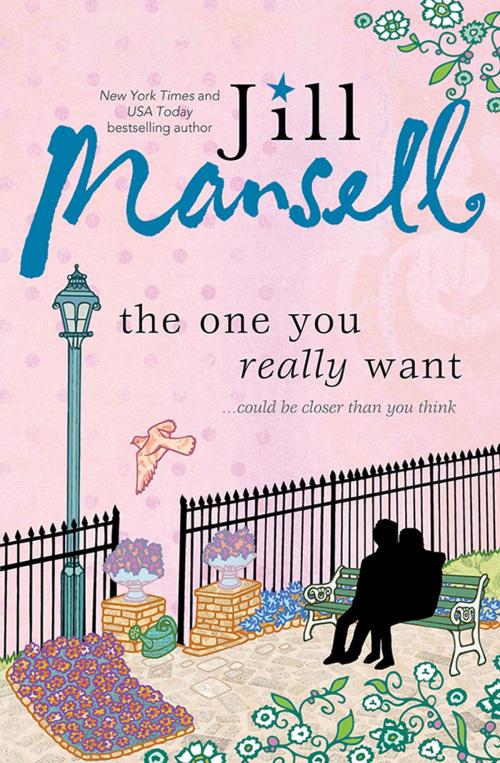 Cover of the book The One You Really Want by Jill Mansell, Sourcebooks