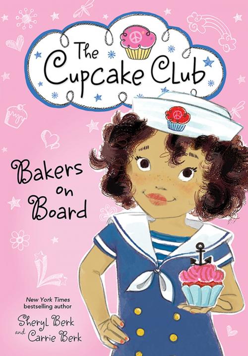 Cover of the book Bakers on Board by Sheryl Berk, Carrie Berk, Sourcebooks
