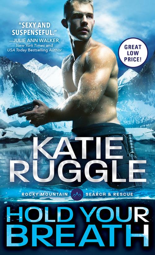 Cover of the book Hold Your Breath by Katie Ruggle, Sourcebooks