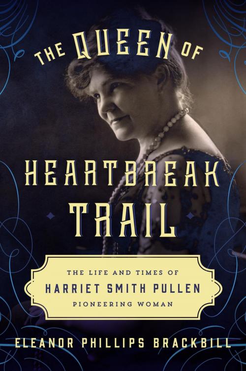 Cover of the book The Queen of Heartbreak Trail by Eleanor Phillips Brackbill, TwoDot