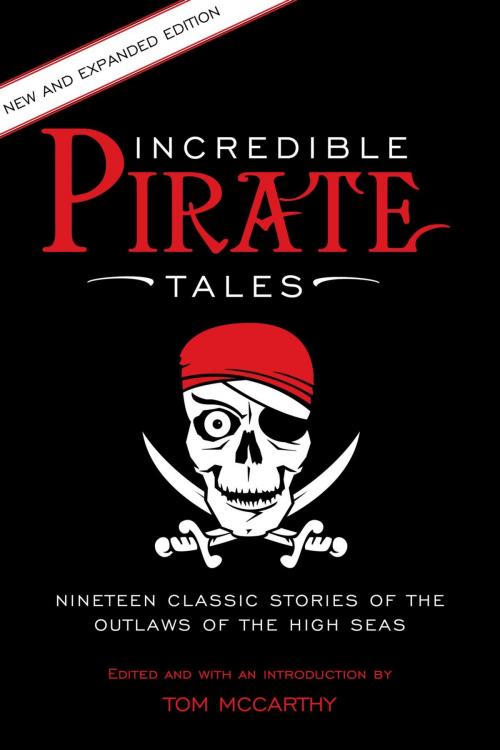 Cover of the book Incredible Pirate Tales by , Lyons Press