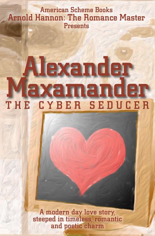 Cover of the book Alexander Maxamander by Arnold Hannon, Bookmark Publishers