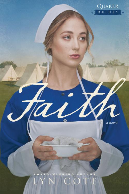 Cover of the book Faith by Lyn Cote, Tyndale House Publishers, Inc.