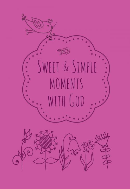 Cover of the book Sweet & Simple Moments with God by Kim Newlen, Tyndale House Publishers, Inc.