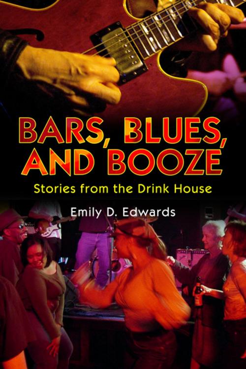 Cover of the book Bars, Blues, and Booze by Emily D. Edwards, University Press of Mississippi