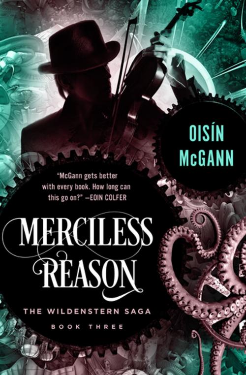 Cover of the book Merciless Reason by Oisín McGann, Open Road Media