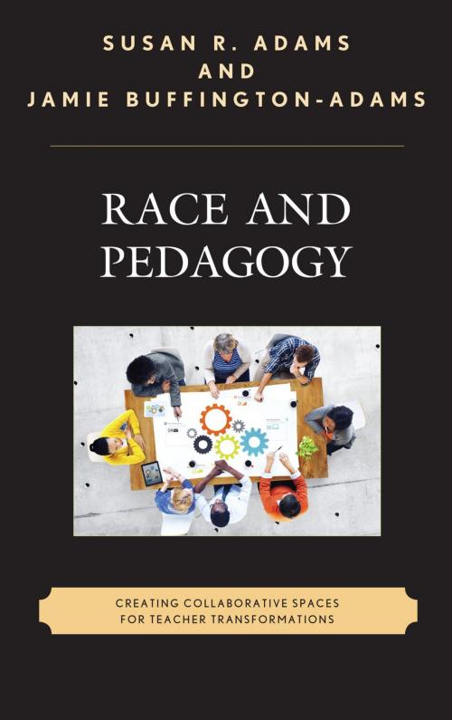 Cover of the book Race and Pedagogy by Susan R. Adams, Jamie Buffington-Adams, Lexington Books