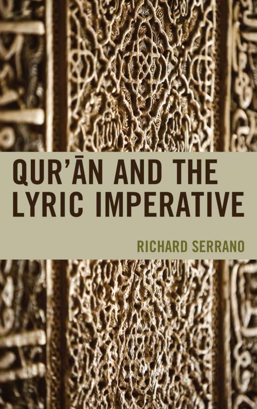 Cover of the book Qur'an and the Lyric Imperative by Richard Serrano, Lexington Books