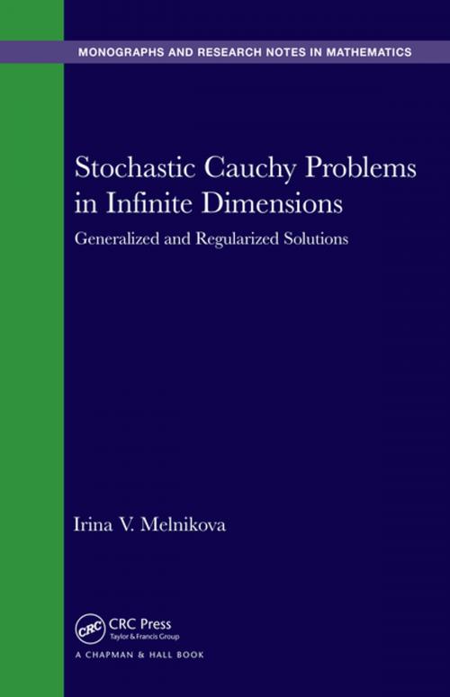 Cover of the book Stochastic Cauchy Problems in Infinite Dimensions by Irina V. Melnikova, CRC Press