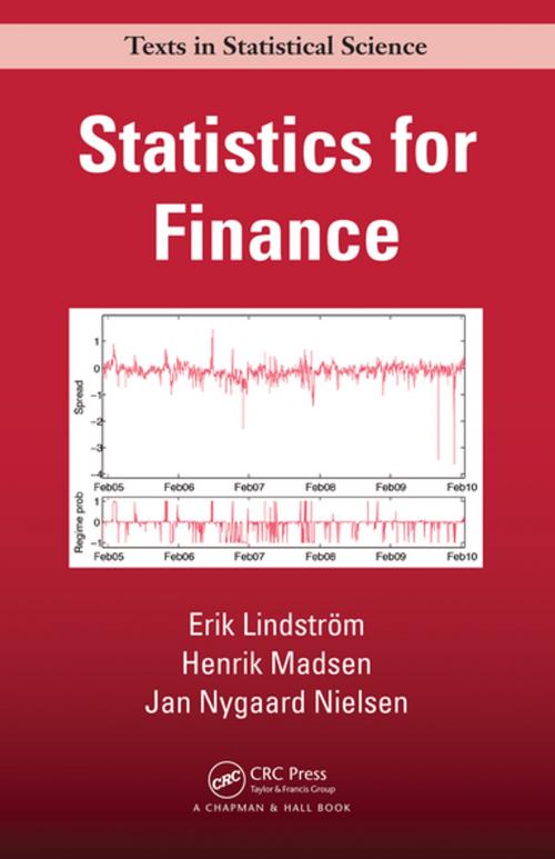Cover of the book Statistics for Finance by Erik Lindström, Henrik Madsen, Jan Nygaard Nielsen, CRC Press