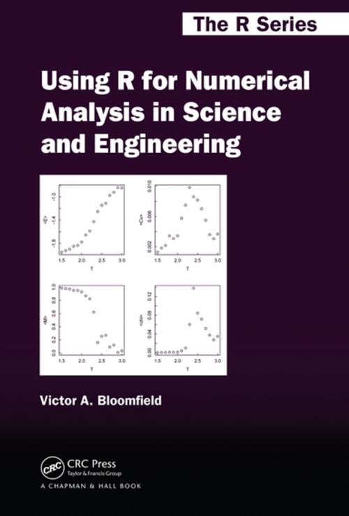 Cover of the book Using R for Numerical Analysis in Science and Engineering by Victor A. Bloomfield, CRC Press