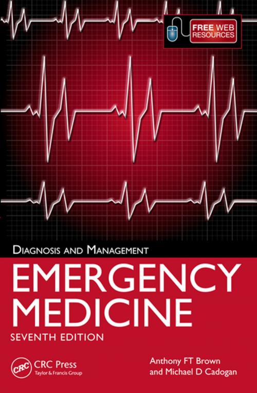Cover of the book Emergency Medicine by Anthony FT Brown, Mike Cadogan, CRC Press