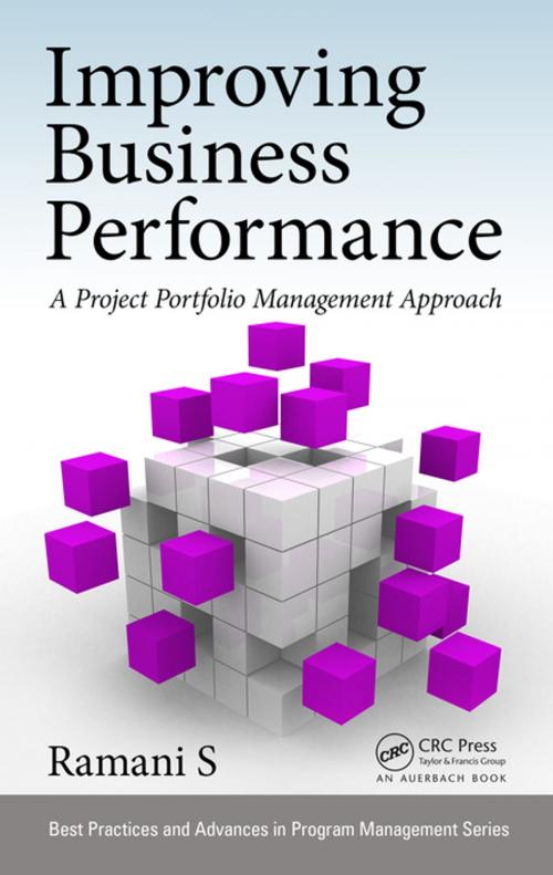 Cover of the book Improving Business Performance by Ramani S, CRC Press