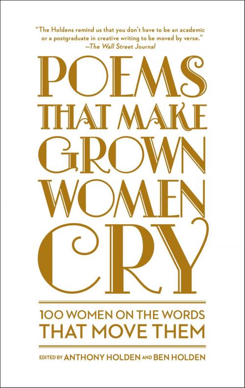 Cover of the book Poems That Make Grown Women Cry by Anthony Holden, Ben Holden, Simon & Schuster