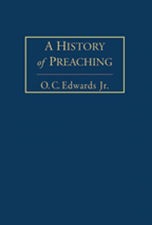 Cover of the book A History of Preaching Volume 1 by O.C. Edwards, Jr., Abingdon Press