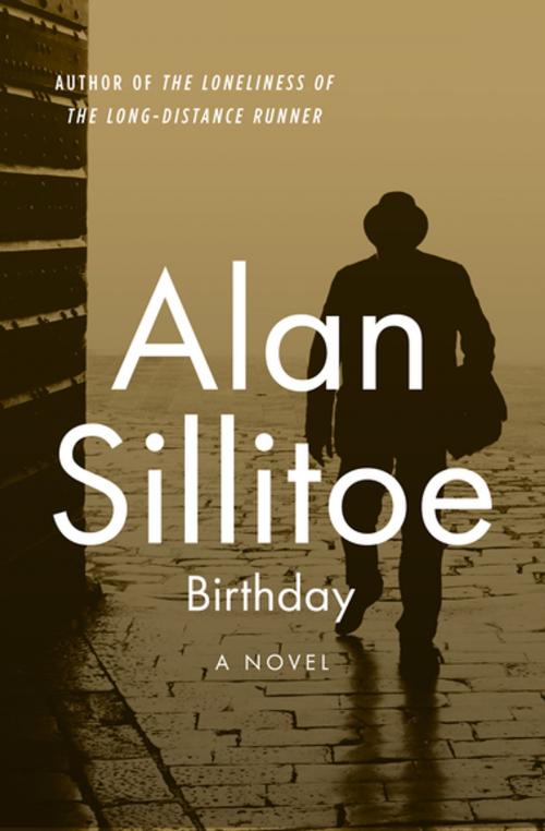 Cover of the book Birthday by Alan Sillitoe, Open Road Media