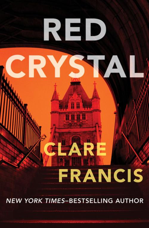 Cover of the book Red Crystal by Clare Francis, Open Road Media