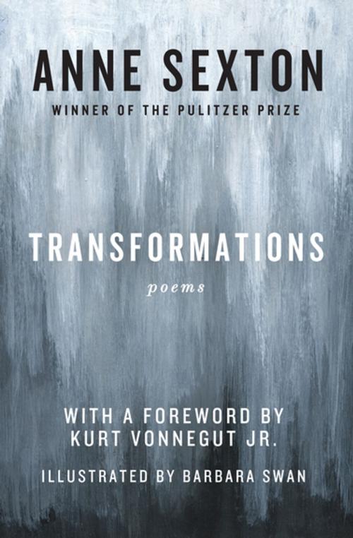 Cover of the book Transformations by Anne Sexton, Open Road Media