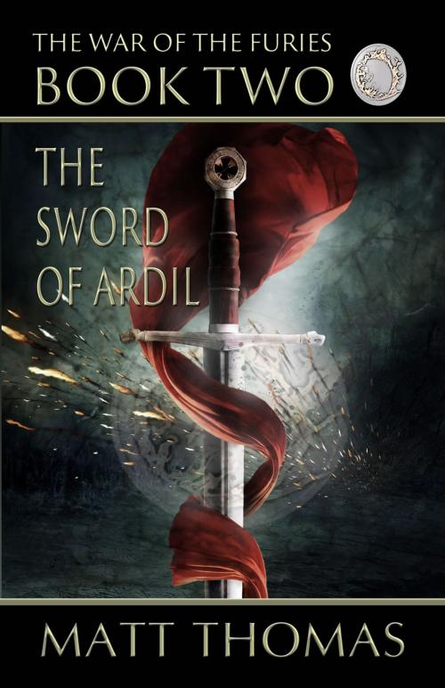 Cover of the book The Sword of Ardil by Matt Thomas, First Edition Design Publishing