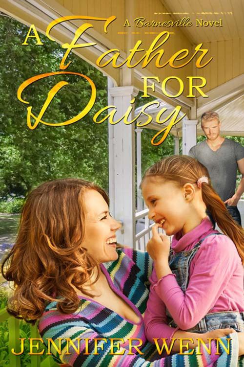 Cover of the book A Father for Daisy by Jennifer  Wenn, The Wild Rose Press, Inc.