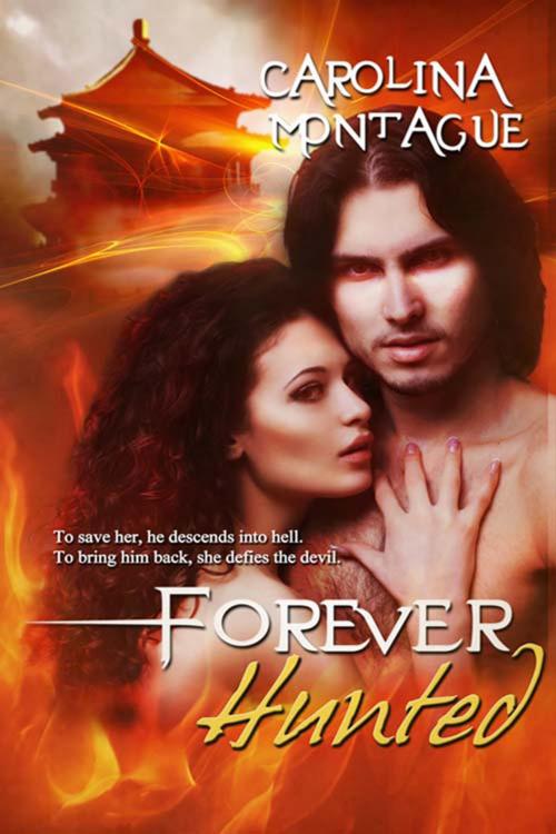 Cover of the book Forever Hunted by Carolina  Montague, The Wild Rose Press, Inc.