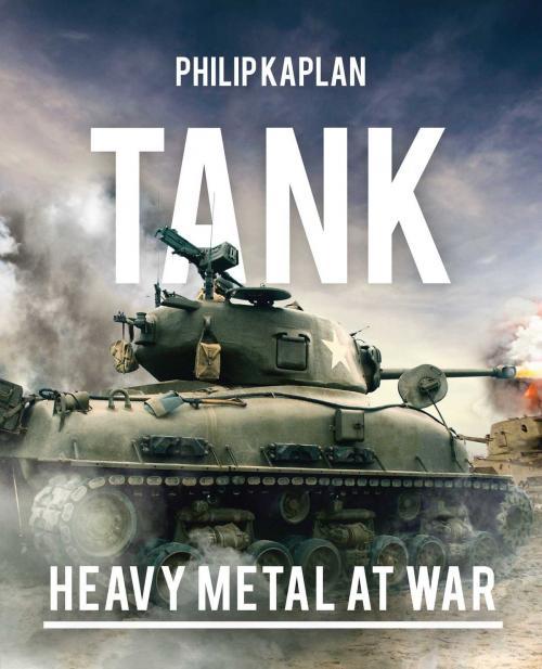 Cover of the book Tank by Philip Kaplan, Skyhorse