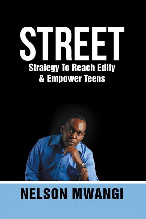 Cover of the book Street by Nelson Mwangi, WestBow Press