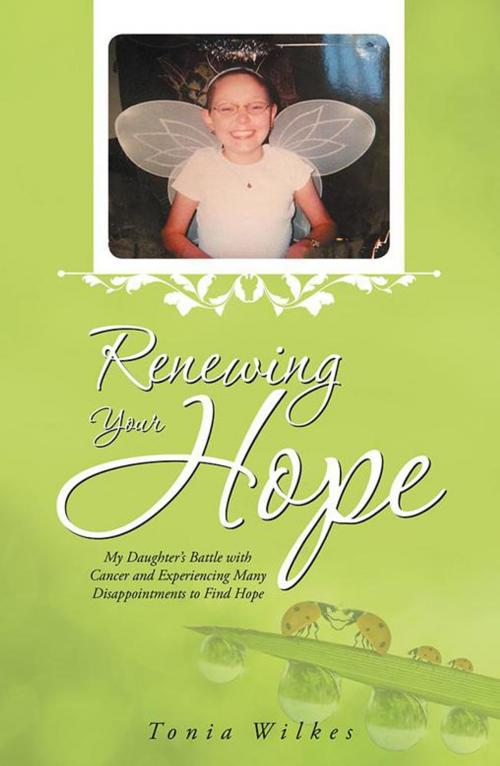 Cover of the book Renewing Your Hope by Tonia Wilkes, WestBow Press