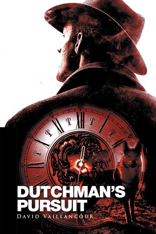 Cover of the book Dutchman's Pursuit by David Vaillancour, Xlibris UK